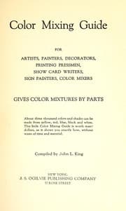 Tapa de Color mixing guide for artists, painters, decorators, printing pressmen, show card writers, sign painters, color mixers