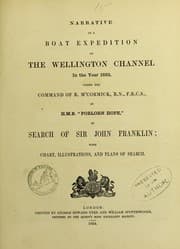 Tapa de Narrative of a boat expedition up the Wellington channel in the year 1852, under the command of R. M'Cormick, R.N., F.R.C.S., in H.M.B. 'Forlorn Hope,' in search of Sir John Franklin