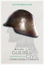 Tapa de La guerra civil como moda literaria