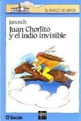 Tapa de Juan Chorlito Y El Indio Invisible/Juan the Scatterbrained and the Invisible Indian