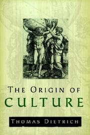 Tapa de The Origin of Culture and Civilization