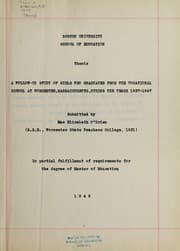 Tapa de A follow-up study of girls who graduated from the vocational school at Worcester, Massachusetts, during the years 1937-1947