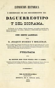 Tapa de Esposicion historica y descripcion de los procedimientos del daguerreotipo y del diorama