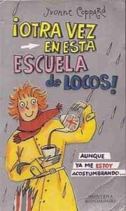 Tapa de ¡Otra vez en esta escuela de locos!