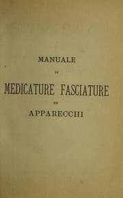 Tapa de Manuale di medicature, fasciature ed apparecchi secondo l'indirizzo della moderna chirurgia