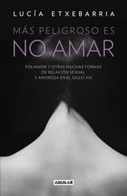 Tapa de Más peligroso es no amar