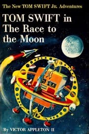 Tapa de Tom Swift in the race to the Moon