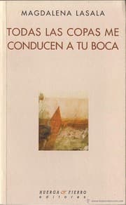 Tapa de Todas las copas me conducen a tu boca