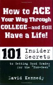 Tapa de How to Ace Your Way Through College and Still Have a Life!