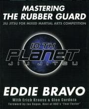 Tapa de Mastering the Rubber Guard