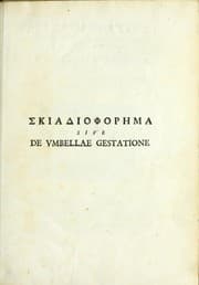 Tapa de Paulli M. Paciaudi clerici regul. presbyteri historici ordinis hierosolymitani Skiadiophorēma, sive, De umbrellae gestatione commentarius