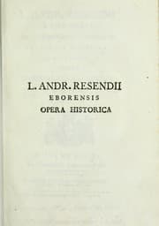 Tapa de L. Andr. Resendii Eborensis De antiquitatibus Lusitaniae, caeteraque historica, quae extant, opera