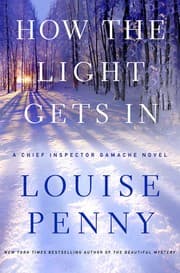 Tapa de How the Light Gets In (Chief Inspector Armand Gamache #9)