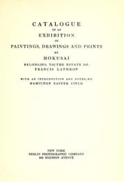 Tapa de Catalogue of an exhibition of paintings, drawings and prints by Hokusai, belonging to the estate of Francis Lathrop