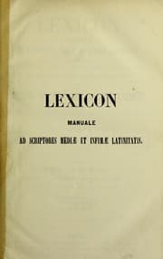 Tapa de Lexicon manuale ad scriptores medi©Œ et infim©Œ latinitatis