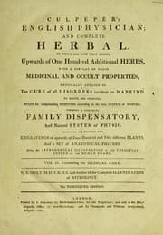 Tapa de Culpeper's English physician and complete herbal. To which are now first added, upwards of one hundred additional herbs, with a display of their medicinal and occult properties, physically applied to the cure of all disorders incident to mankind