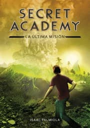 Tapa de Secret Academy: La última misión