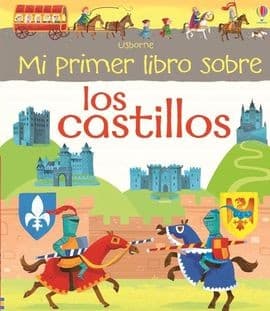 Tapa de Mi primer libro sobre los castillos