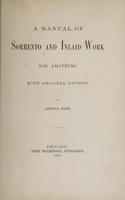 Tapa de A manual of sorrento and inlaid work for amateurs, with original designs