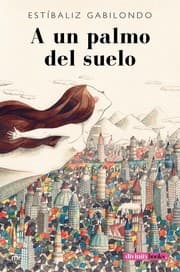 Tapa de A un palmo del suelo