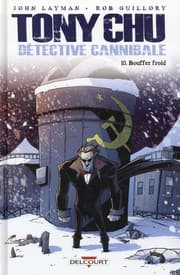 Tapa de Tony Chu, Détective cannibale Tome 10 - Bouffer froid
