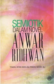 Tapa de Semiotik Dalam Novel Anwar Ridhwan
