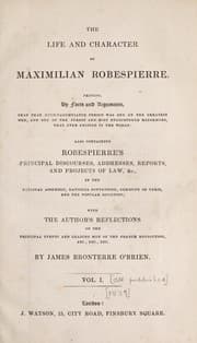 Tapa de The life and character of Maximilian Robespierre