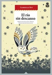 Tapa de El río sin descanso. Precedido de tres novelas esquimales