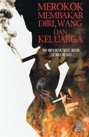 Tapa de Merokok Membakar Diri, Wang, Dan Keluarga