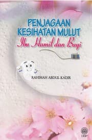 Tapa de Penjagaan Kesihatan Mulut Ibu Hamil dan Bayi
