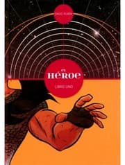 Tapa de El héroe. Libro uno