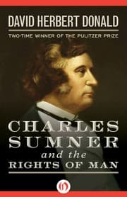 Tapa de Charles Sumner and the Rights Of Man