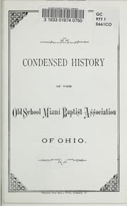 Tapa de Condensed history of the Old School Miami Baptist Association of Ohio