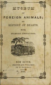 Tapa de Museum of foreign animals, or, History of beasts