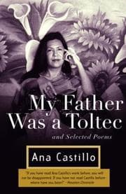 Tapa de My father was a Toltec and selected poems, 1973-1988