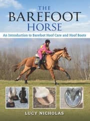 Tapa de The Barefoot Horse An Introduction To Barefoot Hoof Care And Hoof Boots