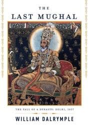 Tapa de The Last Mughal: The Fall of a Dynasty