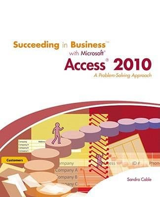 Tapa de Succeeding In Business With Microsoft Access 2010 A Problemsolving Approach