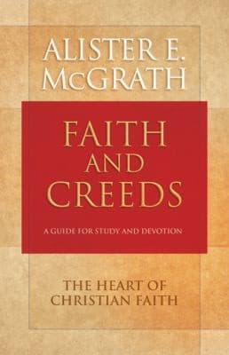 Tapa de Faith And Creeds A Guide For Study And Devotion