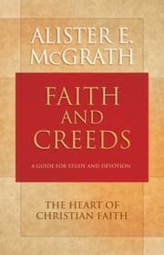 Tapa de Faith And Creeds A Guide For Study And Devotion