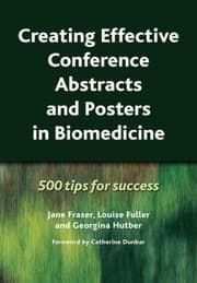 Tapa de Creating Effective Conference Abstracts And Posters In Biomedicine 500 Tips For Success
