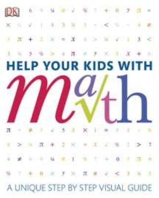 Tapa de Help Your Kids With Math A Unique Stepbystep Visual Guide