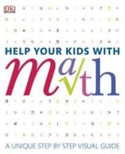 Tapa de Help Your Kids With Math A Unique Stepbystep Visual Guide