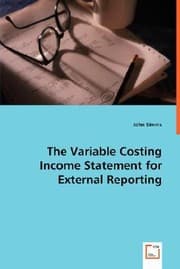 Tapa de The Variable Costing Income Statement For External Reporting