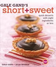 Tapa de Gale Gand's short + sweet