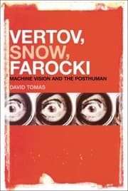 Tapa de Vertov Snow Farocki Machine Vision And The Posthuman