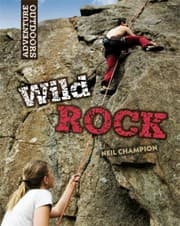 Tapa de Wild Rock Climbing And Mountaineering