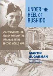 Tapa de Under The Heel Of Bushido Last Voices Of Jewish Pows Of The Japanese In The Second World War