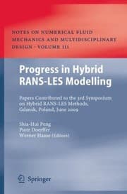 Tapa de Progress In Hybrid Ransles Modelling Papers Contributed To The 3rd Symposium On Hybrid Ransles Methods Gdansk Poland June 2009