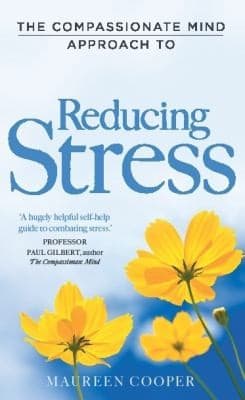 Tapa de Reducing Stress Using Compassion Focused Therapy
